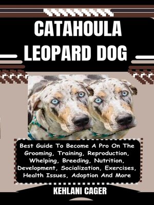 cover image of CATAHOULA LEOPARD DOG